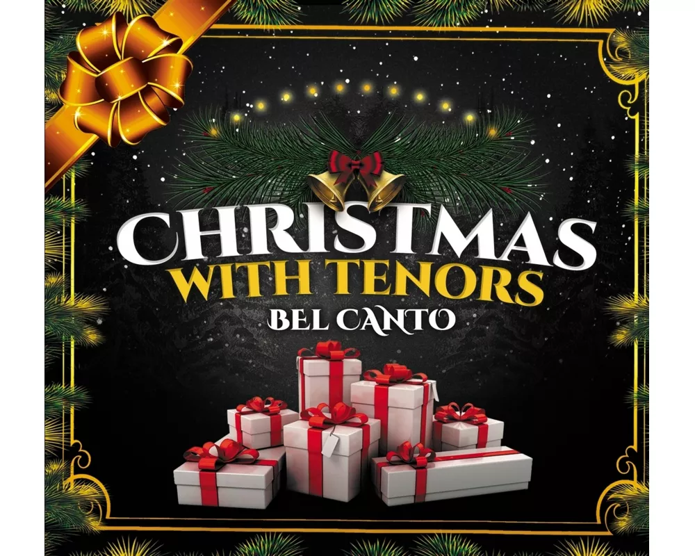 Christmas with Tenors Bel'Canto