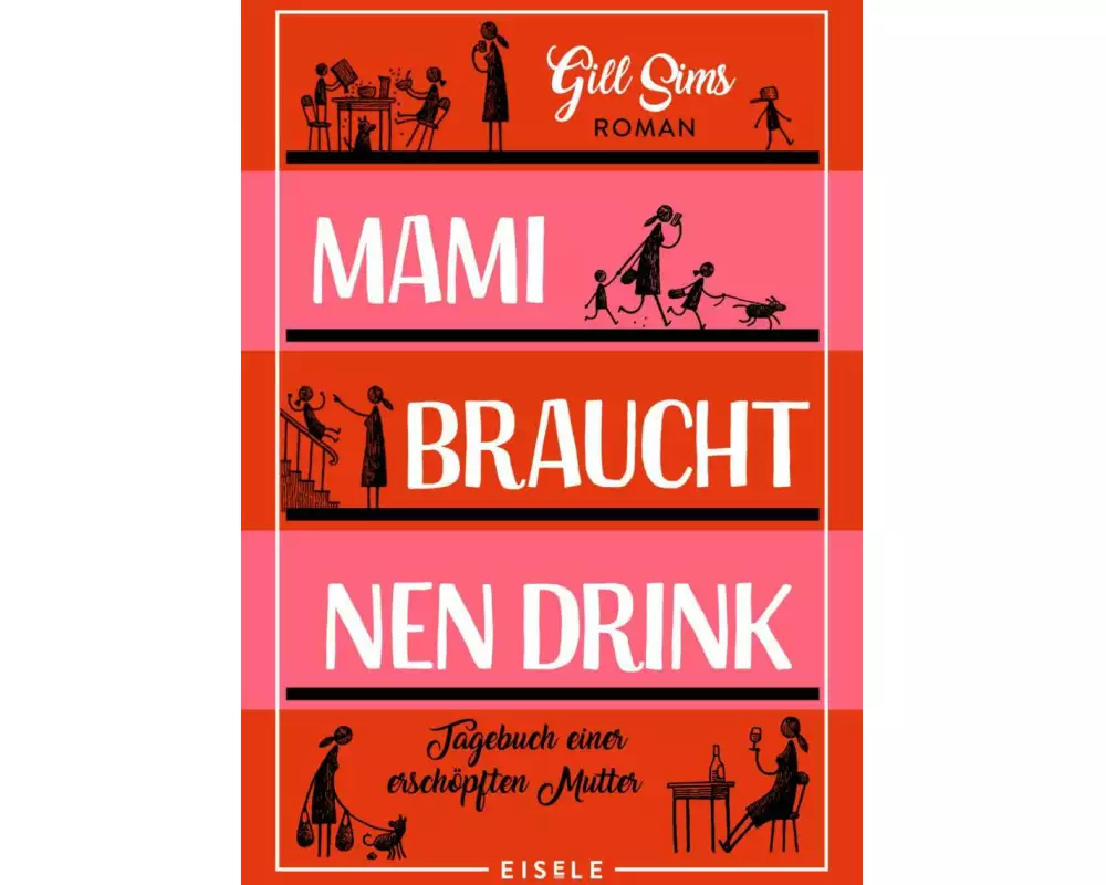 Mami braucht 'nen Drink (Die Mami-Reihe 1)