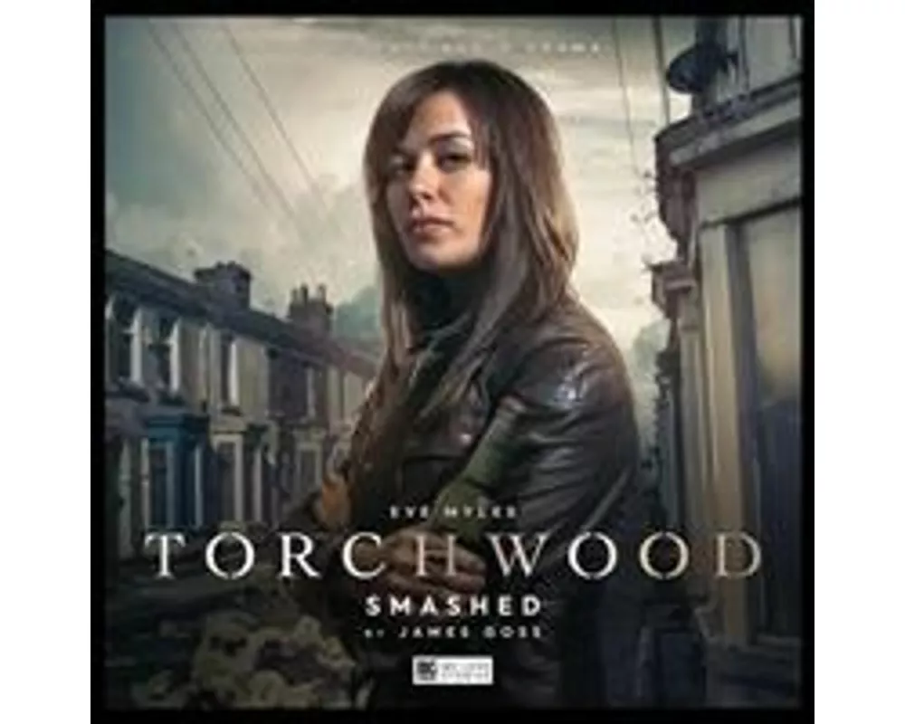 Torchwood #32 Smashed