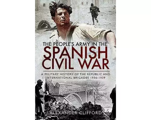 The People's Army in the Spanish Civil War