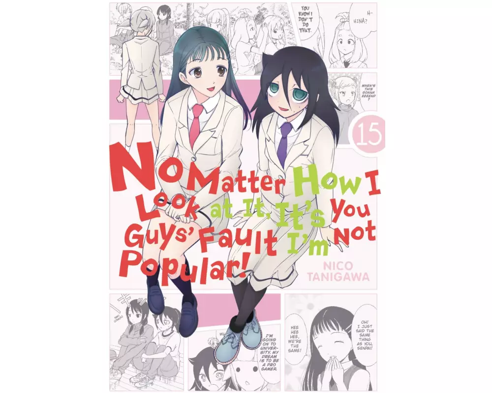 No Matter How I Look at It, It's You Guys' Fault I'm Not Popular!, Vol. 15
