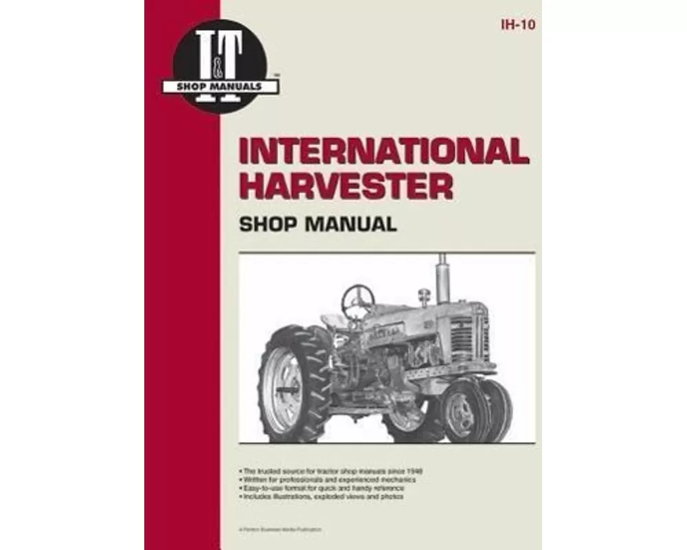 International Harvester Model 300-350 Utility, 400-400D & W400-W450D Tractor Service Repair Manual