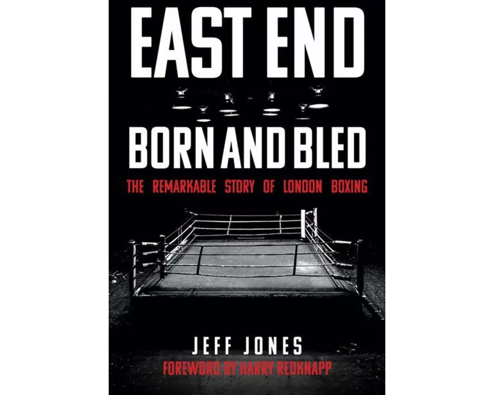 East End Born and Bled