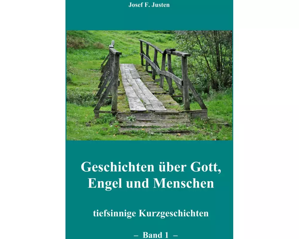 Geschichten über Gott, Engel und Menschen