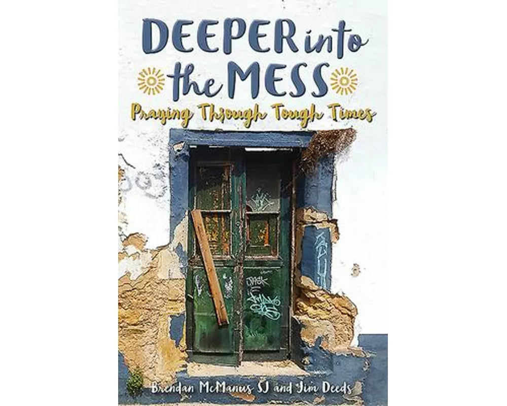 Deeper into the Mess