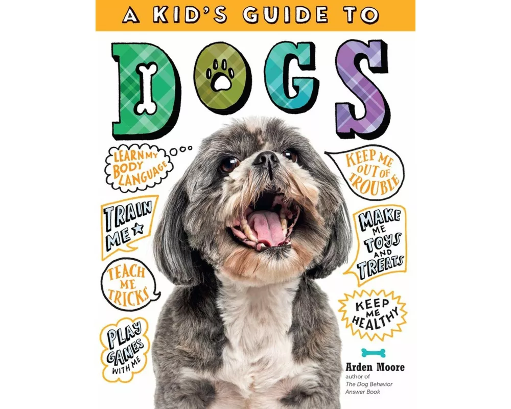 A Kid's Guide to Dogs