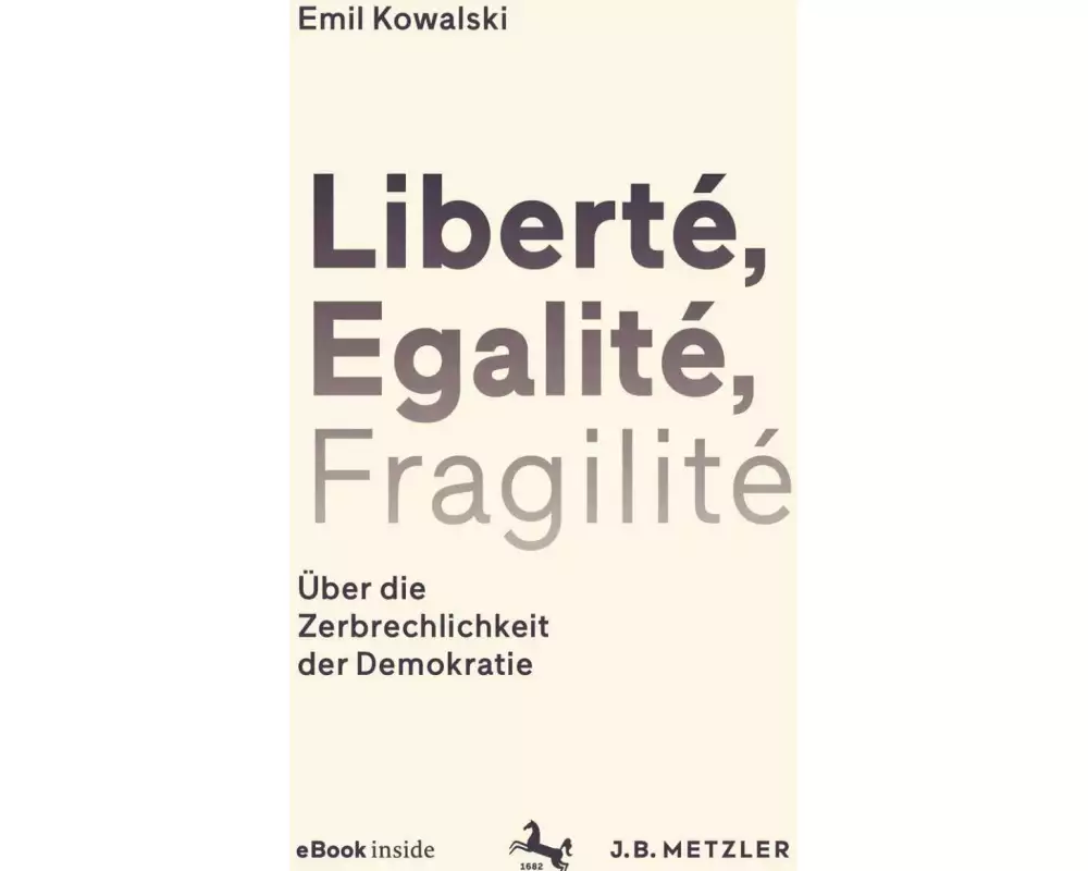 Liberté, Egalité, Fragilité