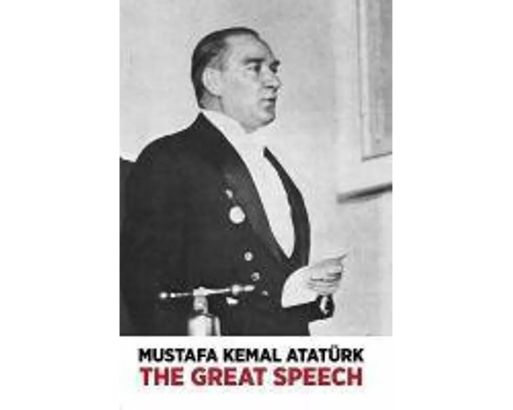 The Great Speech Nutuk