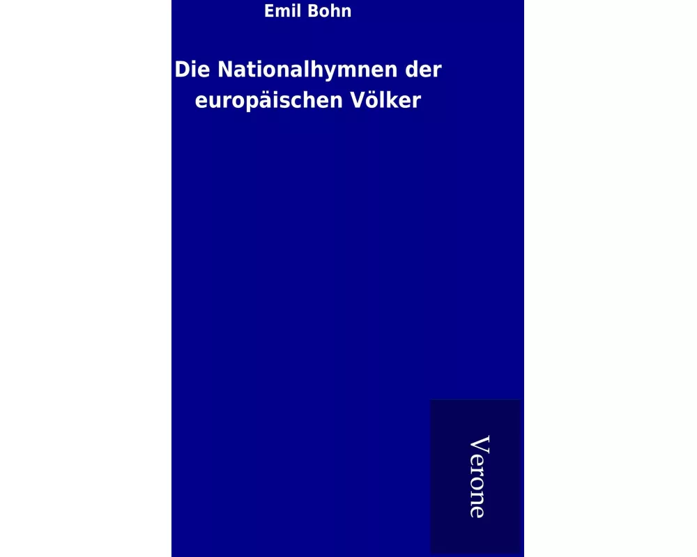 Die Nationalhymnen der europäischen Völker