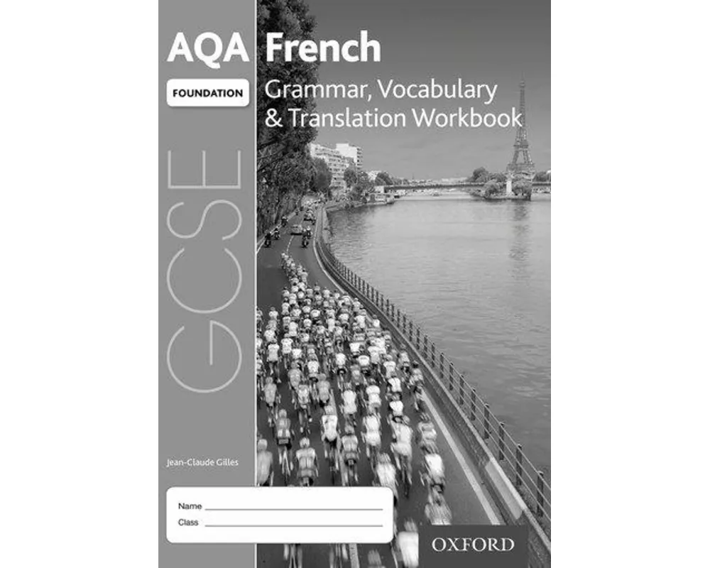 AQA GCSE French Foundation Grammar, Vocabulary & Translation Workbook for th 2016 specification (Pack of 8)