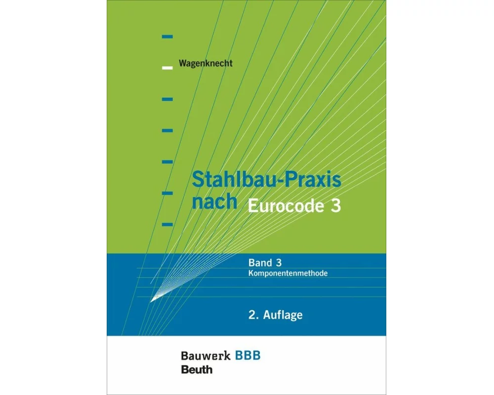Stahlbau-Praxis nach Eurocode 3