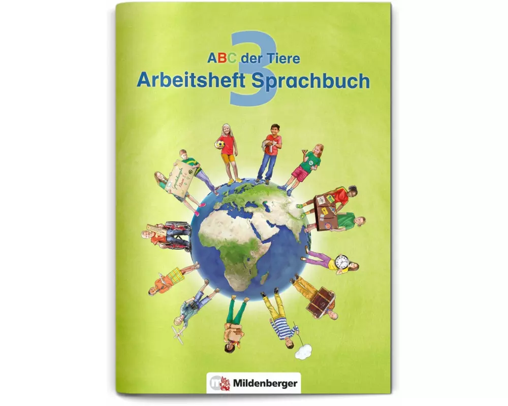 ABC der Tiere 3 - Arbeitsheft Sprachbuch. Neubearbeitung