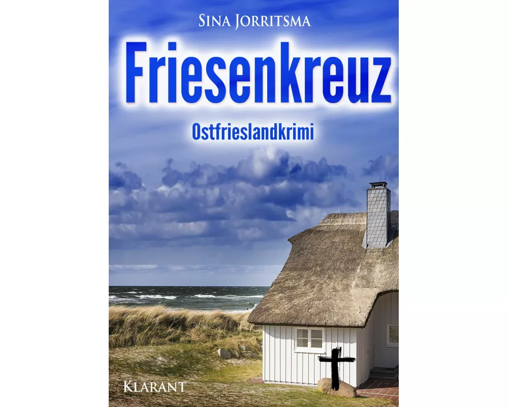 Friesenkreuz. Ostfrieslandkrimi