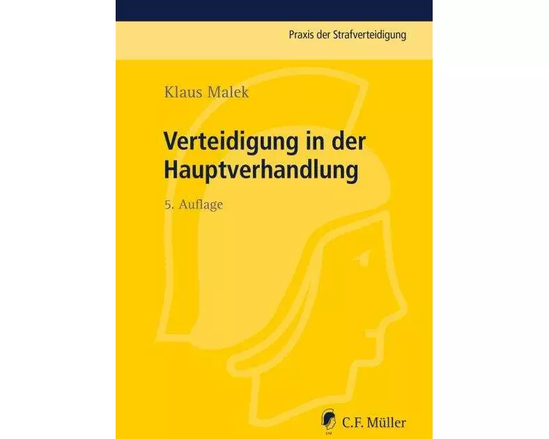 Verteidigung in der Hauptverhandlung