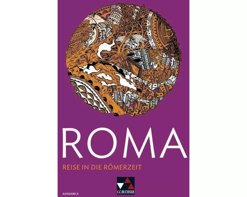 ROMA A Reise in die Römerzeit