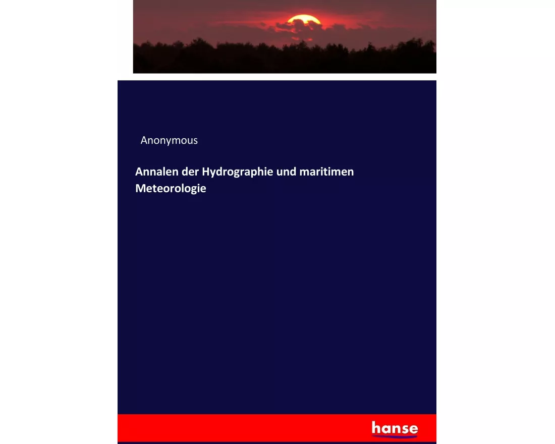 Annalen der Hydrographie und maritimen Meteorologie