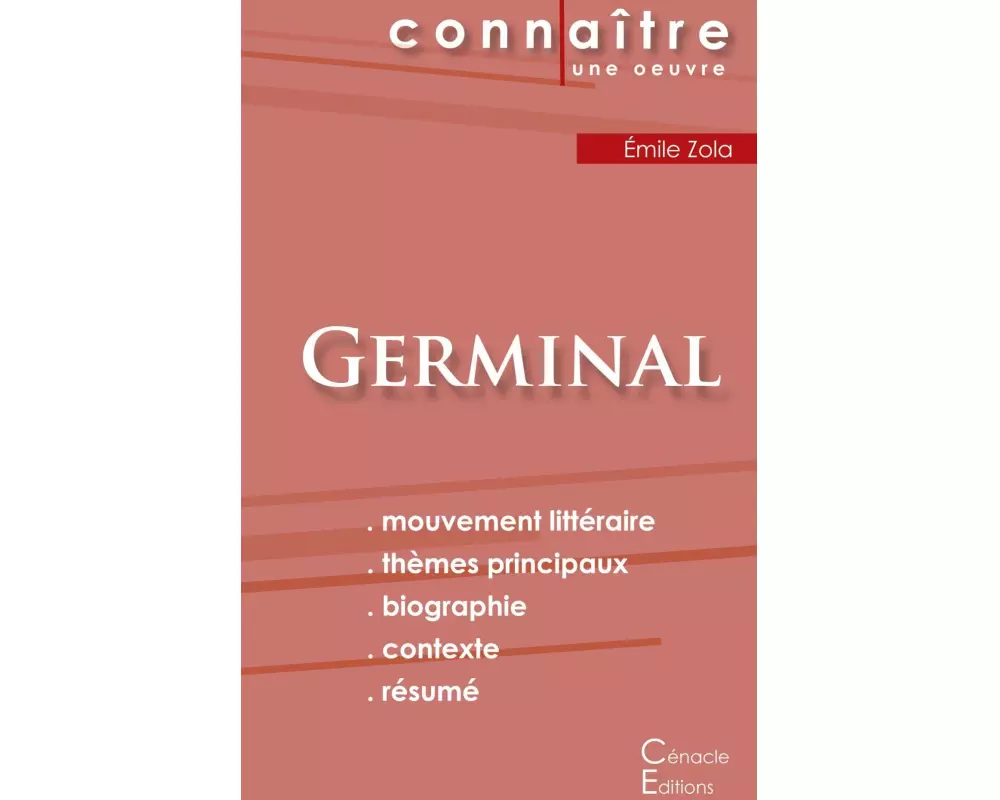 Fiche de lecture Germinal de Émile Zola (Analyse littéraire de référence et résumé complet)