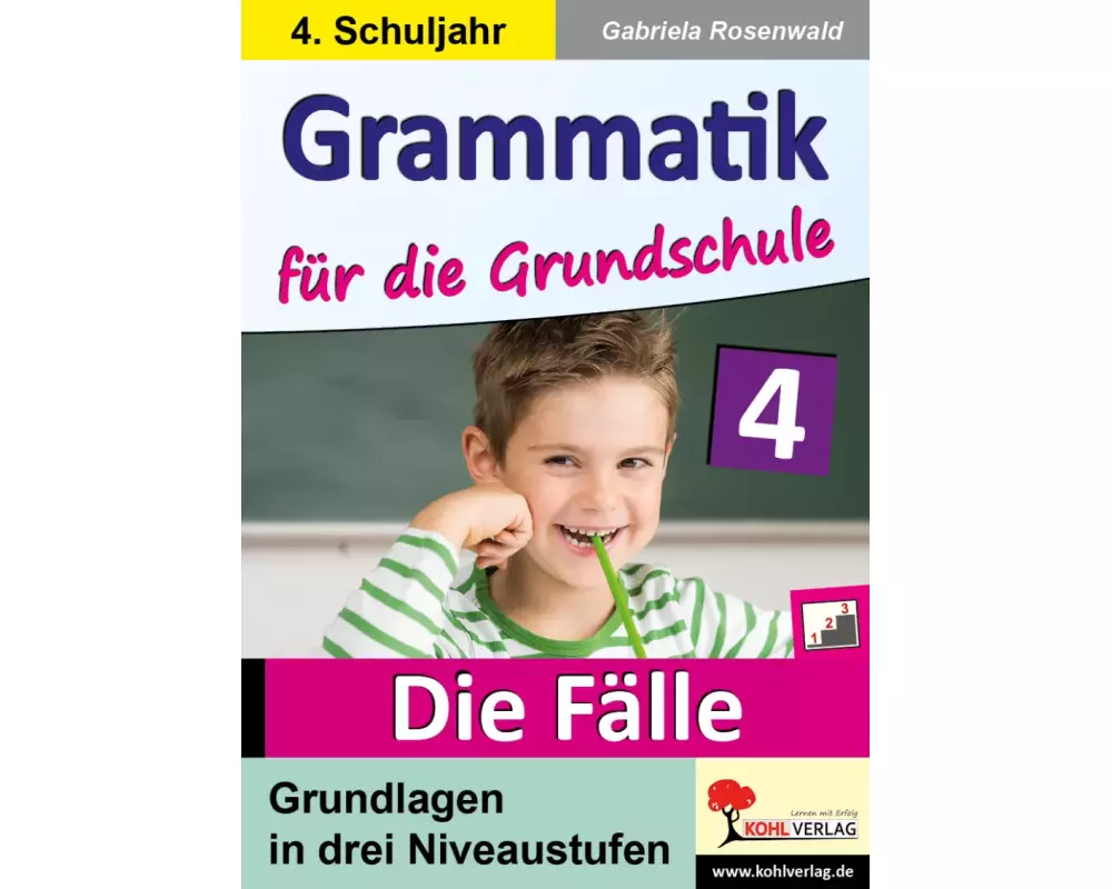 Grammatik für die Grundschule - Die Fälle / Klasse 4