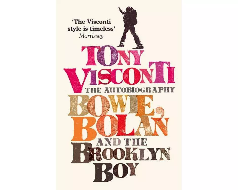 Tony Visconti: the Autobiography
