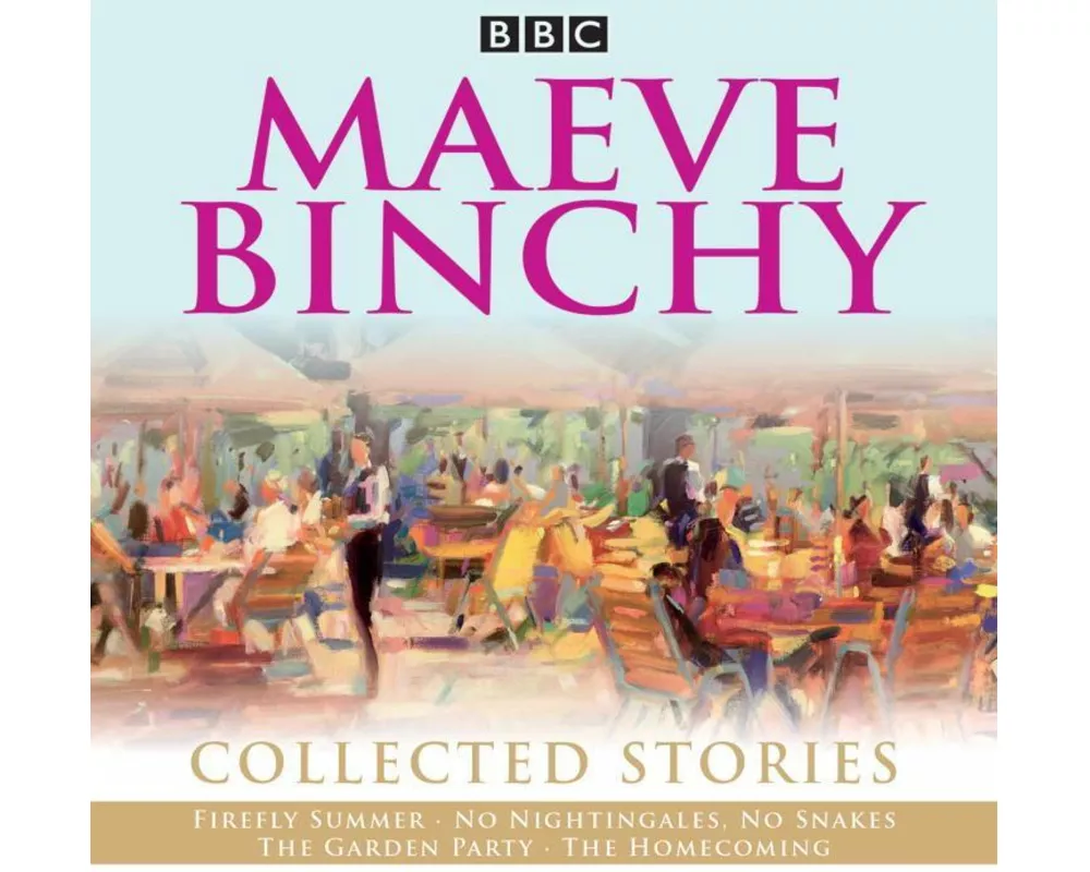 Maeve Binchy: Collected Stories