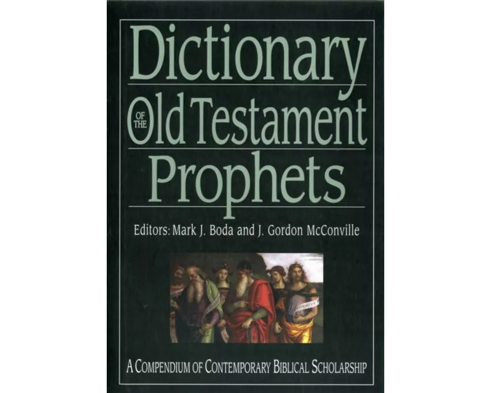 Dictionary of the Old Testament: Prophets