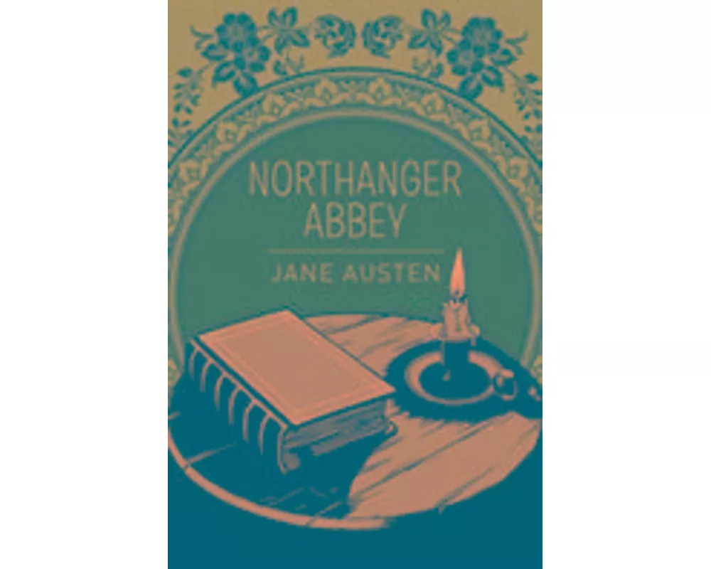 Northanger Abbey