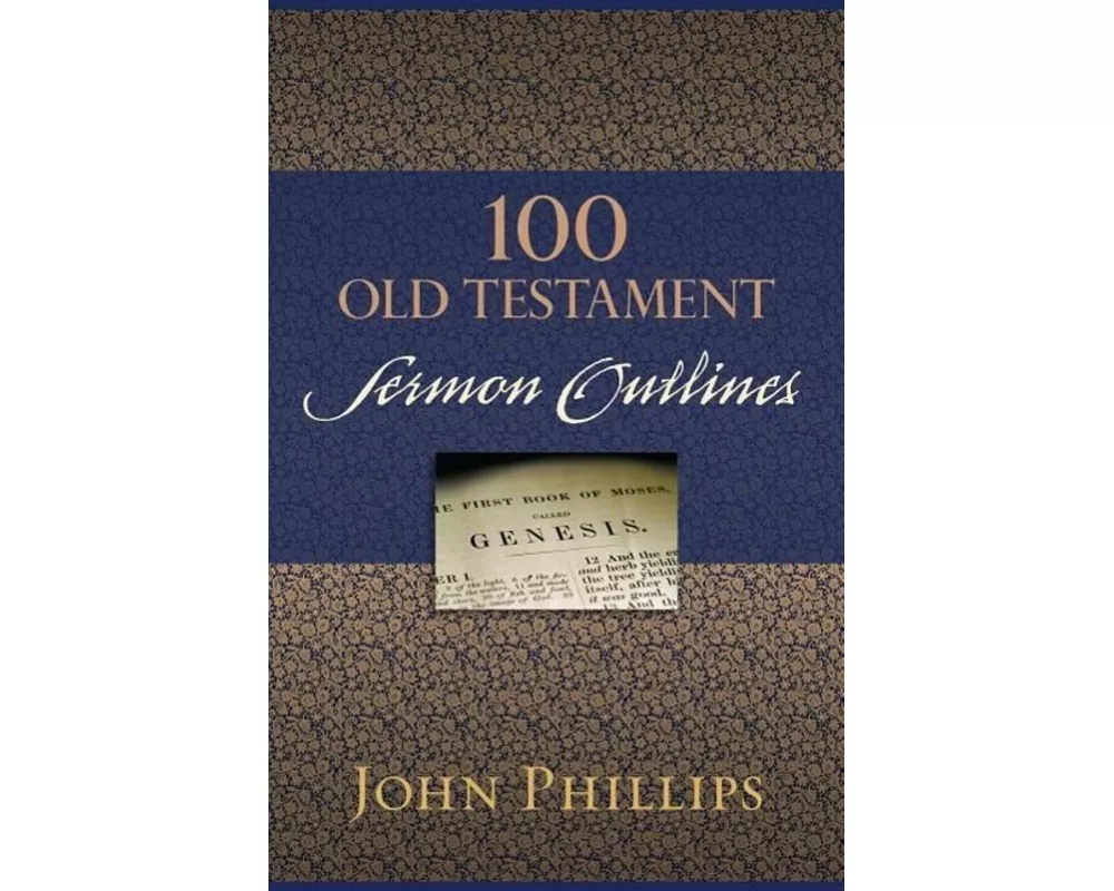 100 Old Testament Sermon Outlines