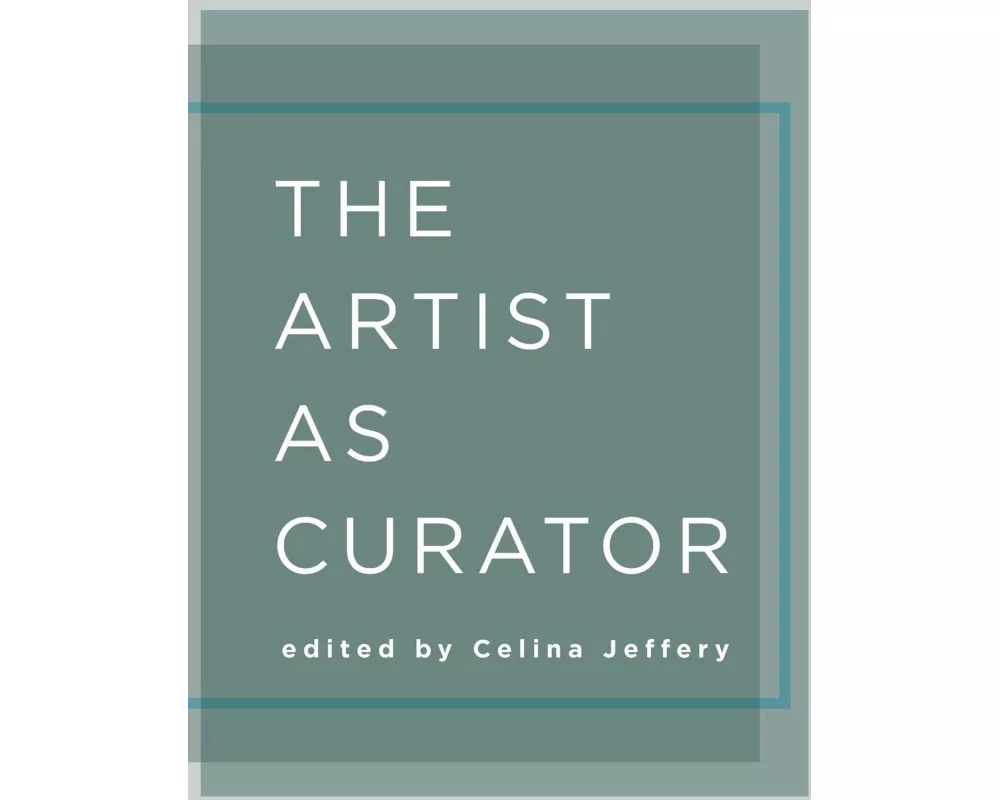The Artist as Curator