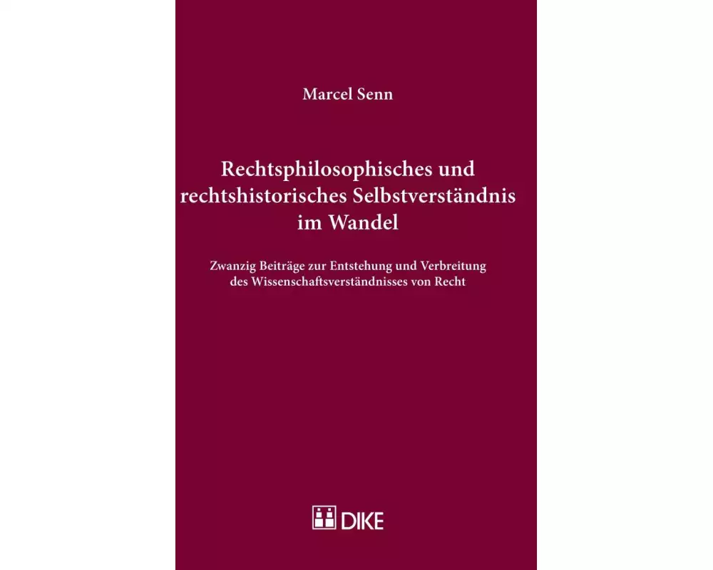 Rechtsphilosophisches und rechtshistorisches Selbstverständnis im Wandel