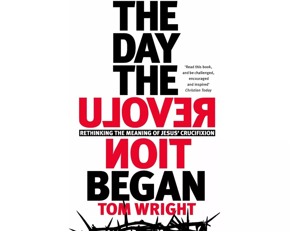 The Day the Revolution Began