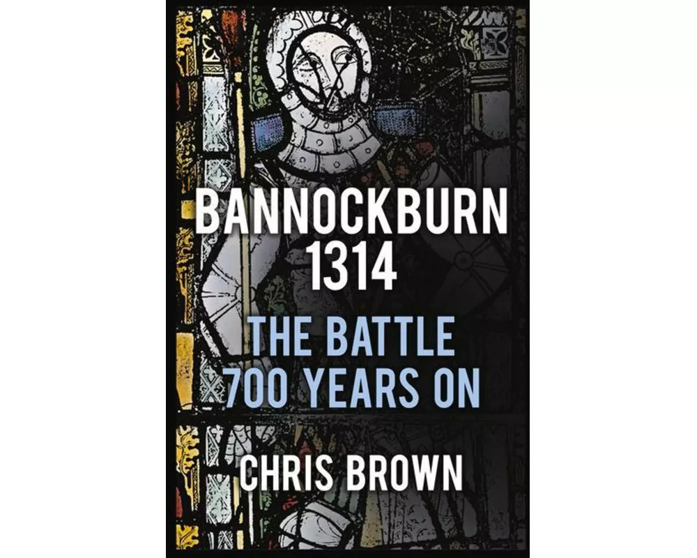 Bannockburn 1314
