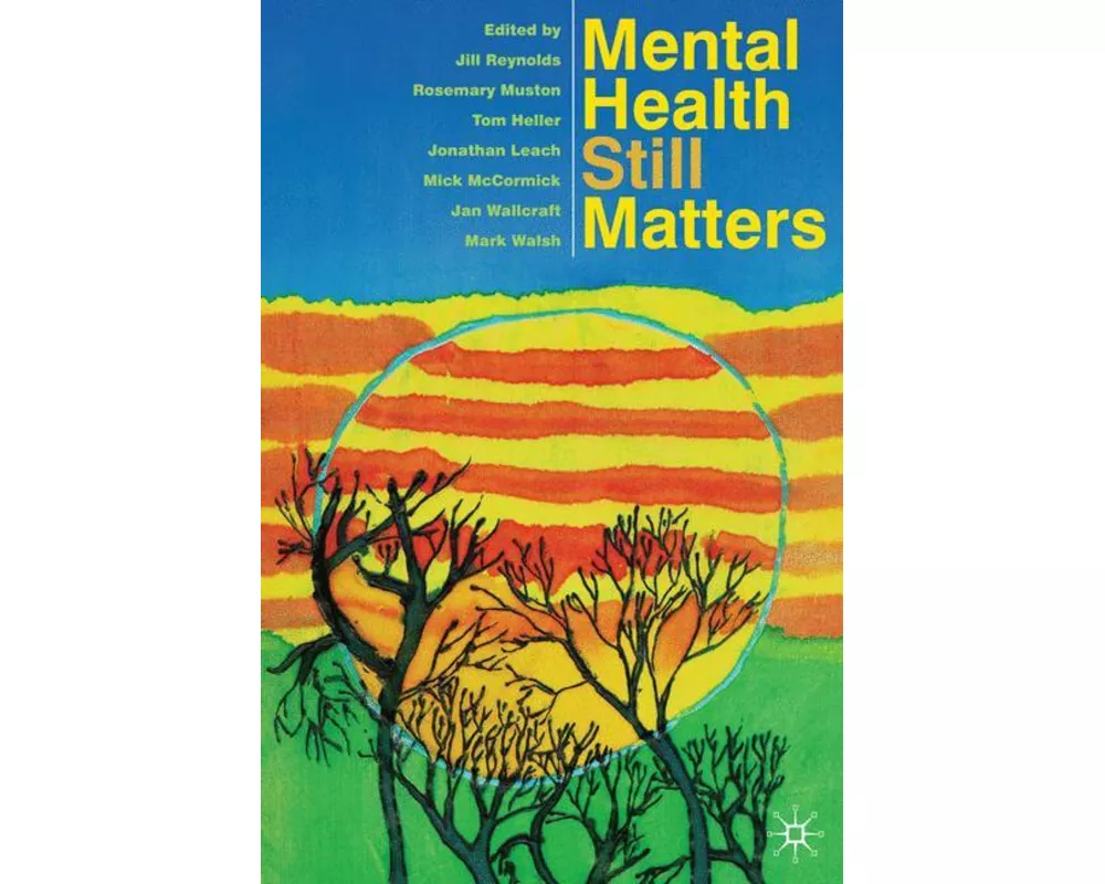 Mental Health Still Matters