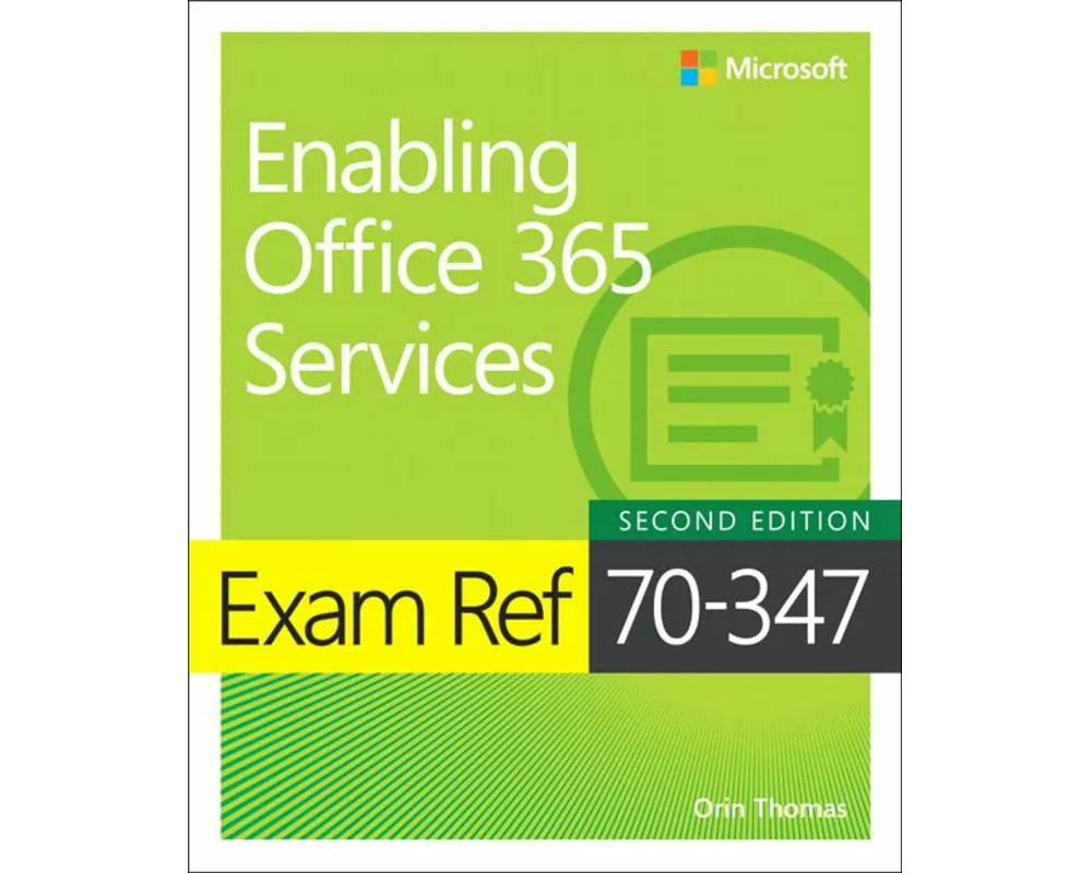 Exam Ref 70-347 Enabling Office 365 Services