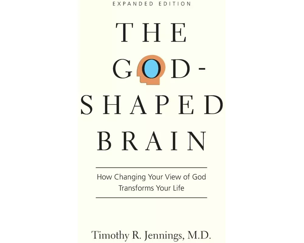 The God-Shaped Brain