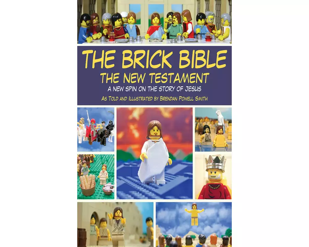 The Brick Bible: The New Testament
