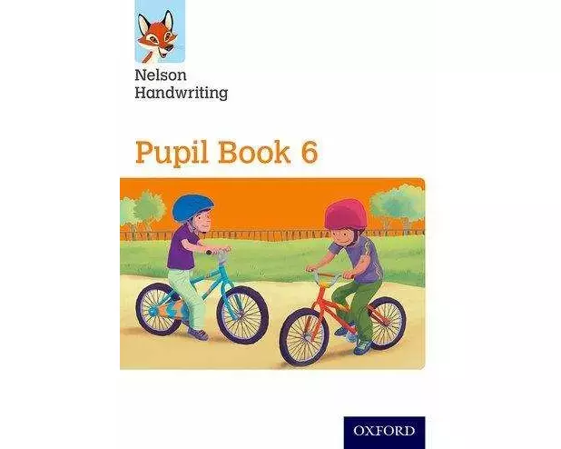 Nelson Handwriting: Year 6/Primary 7: Pupil Book 6