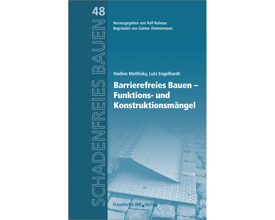 Barrierefreies Bauen - Funktions- und Konstruktionsmängel