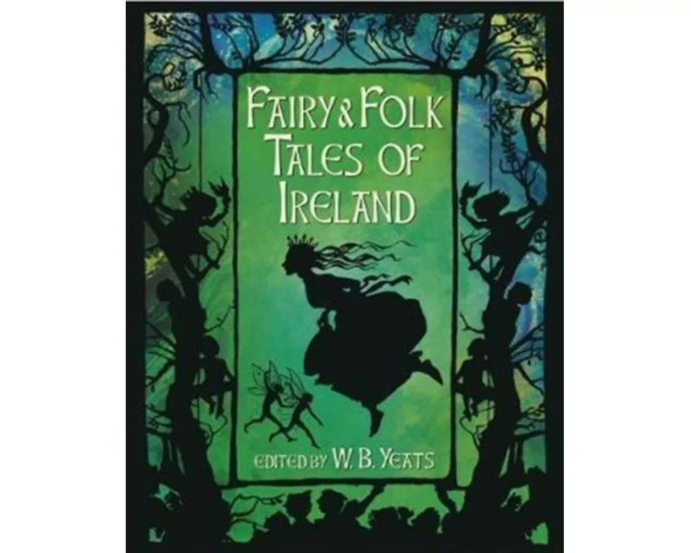 Fairy and Folk Tales of Ireland