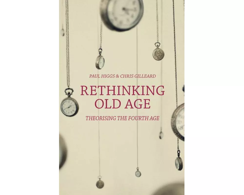 Rethinking Old Age