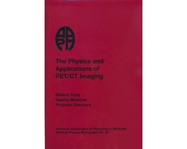 The Physics and Applications of PET/CT Imaging
