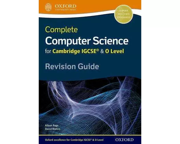 Complete Computer Science for Cambridge IGCSE & O Level Revision Guide
