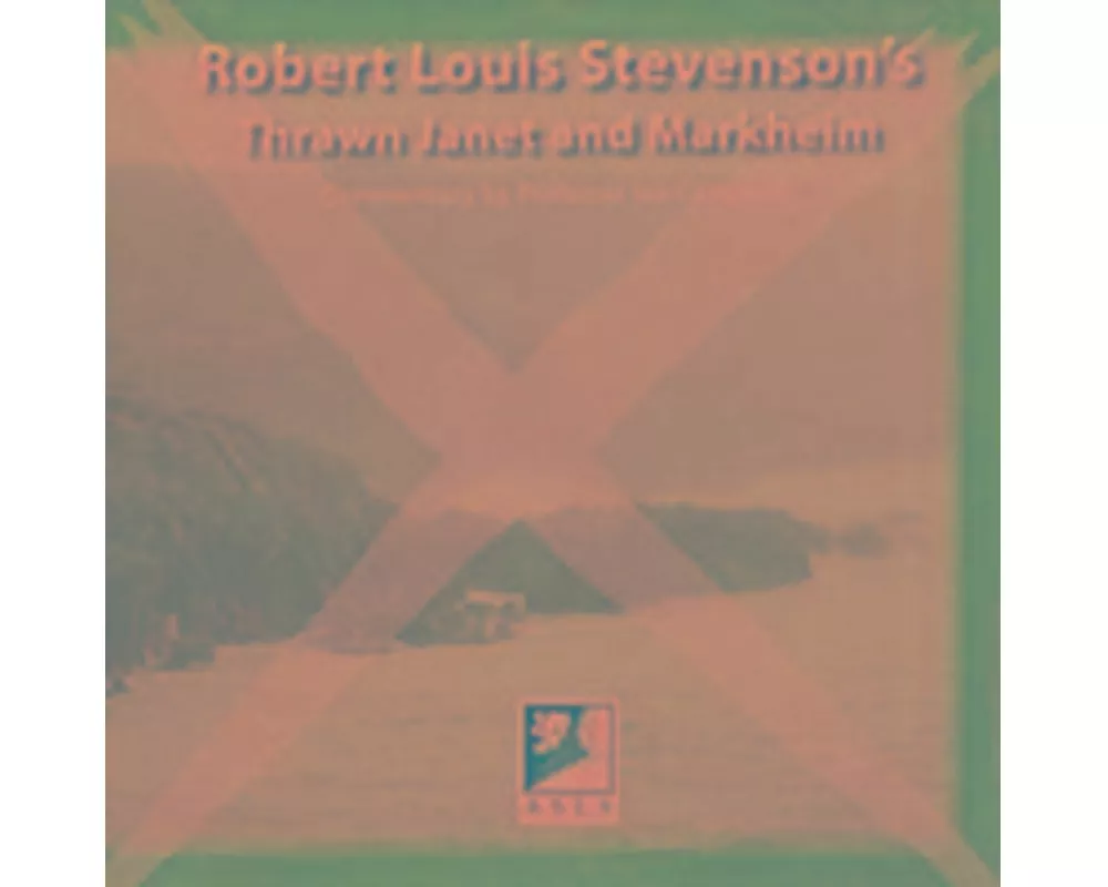 Robert Louis Stevenson's Thrawn Janet and Markheim
