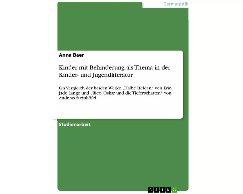 Kinder mit Behinderung als Thema in der Kinder- und Jugendliteratur