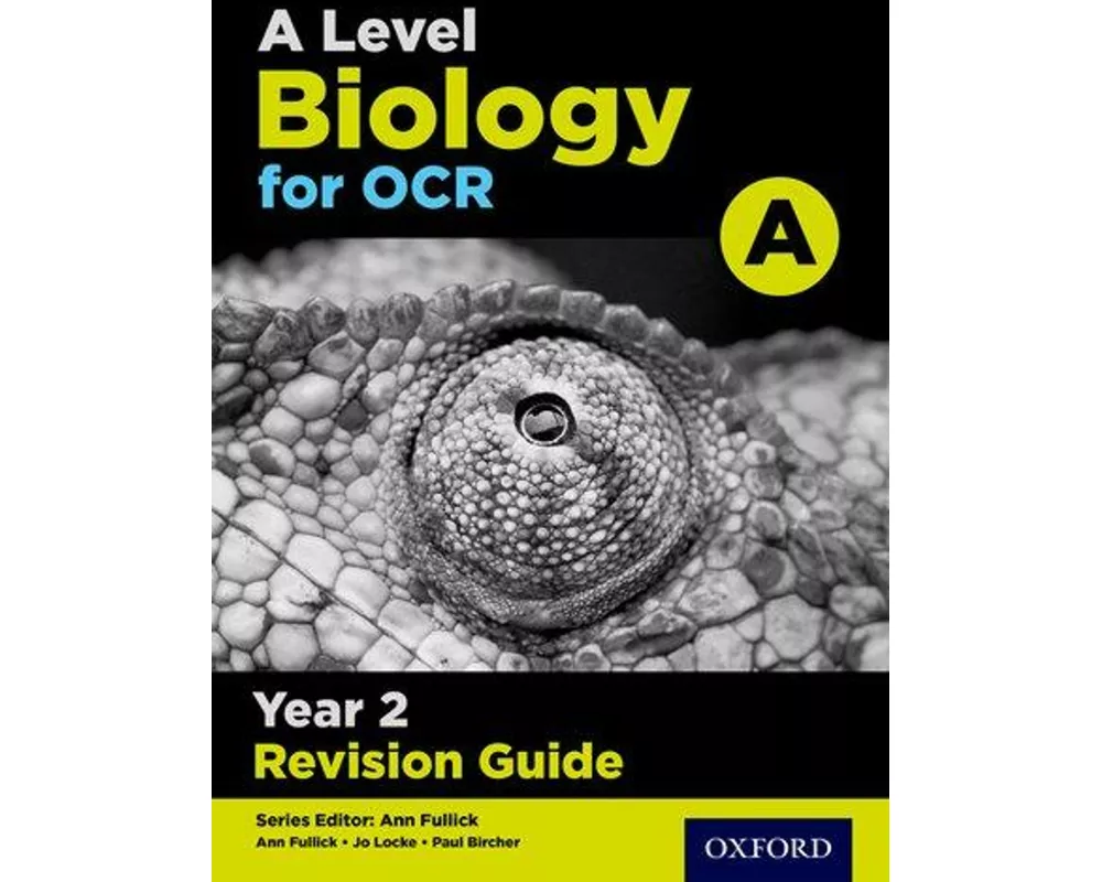 A Level Biology for OCR A Year 2 Revision Guide