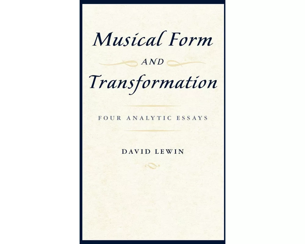 Musical Form and Transformation