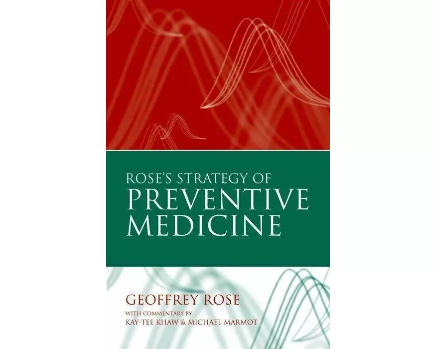 Rose's Strategy of Preventive Medicine