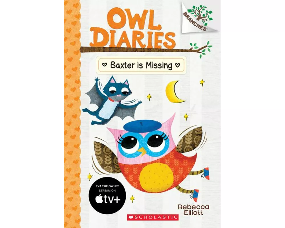 Baxter Is Missing: A Branches Book (Owl Diaries #6)