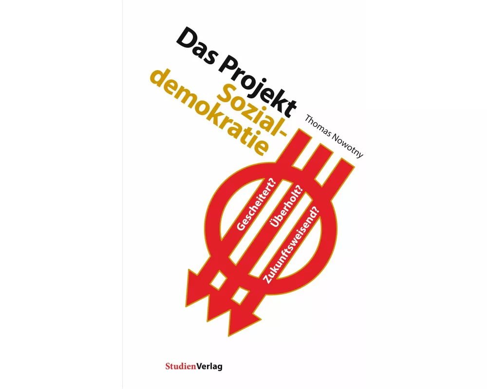 Das Projekt Sozialdemokratie
