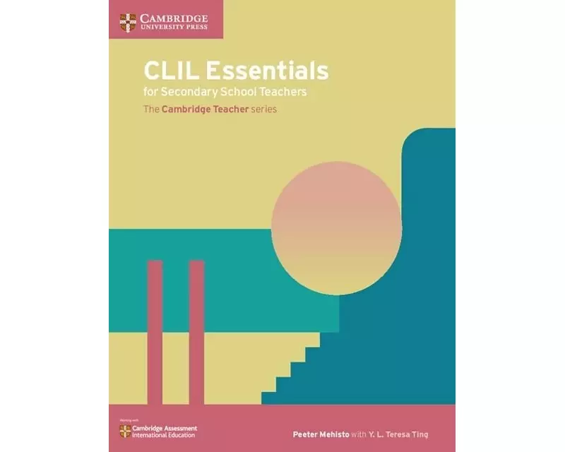 CLIL Essentials for Secondary School Teachers