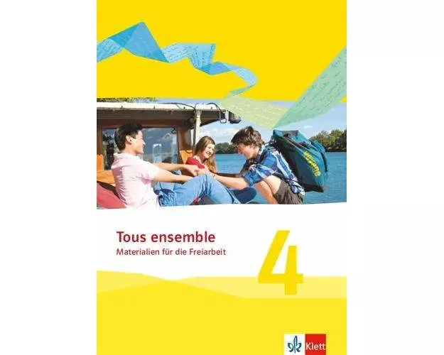 Tous ensemble 4. Materialien für die Freiarbeit. Ausgabe ab 2013